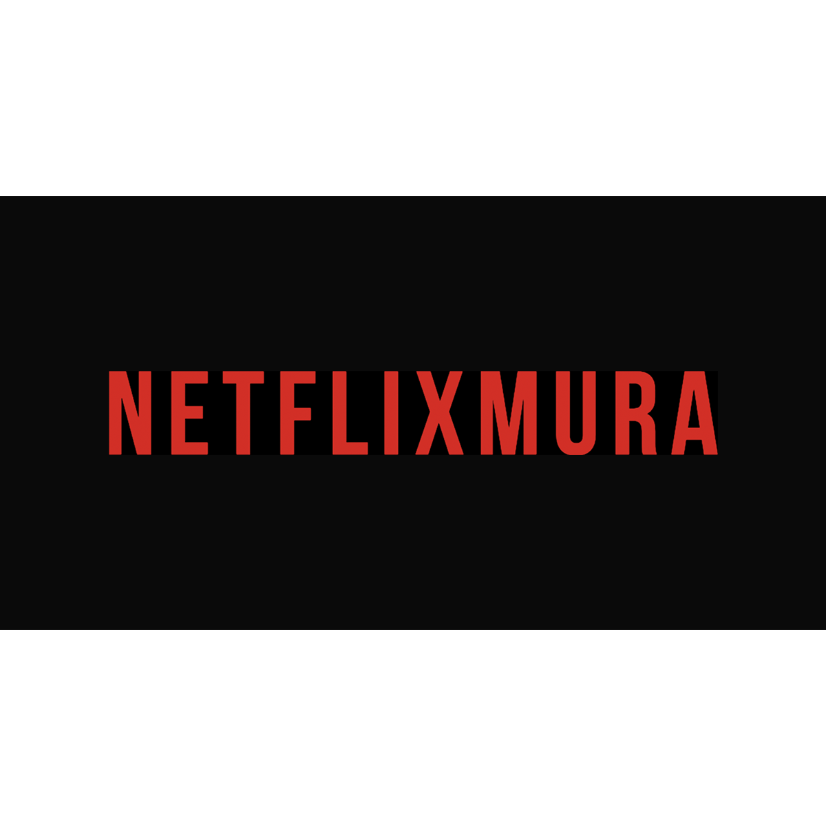 Netflixmura