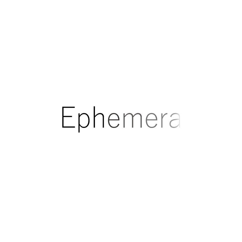 Ephemera